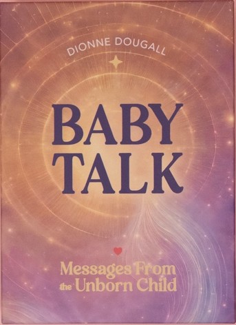 Baby Talk: Messages From the Unborn Child reflection card deck by TwinkleMuse